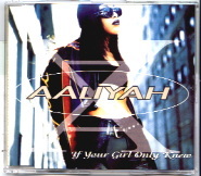 Aaliyah - If Your Girl Only Knew